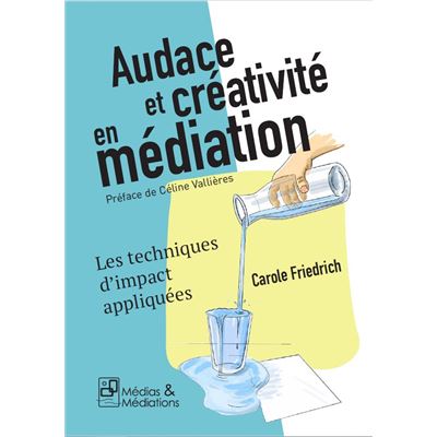 Audace-et-creativite-en-mediation-Les-techniques-d-impact-appliquees[1].jpg